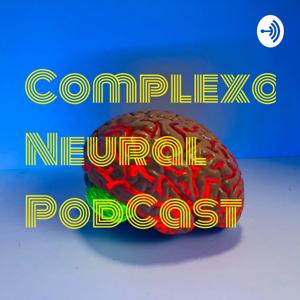 Complexo Neural PodCast