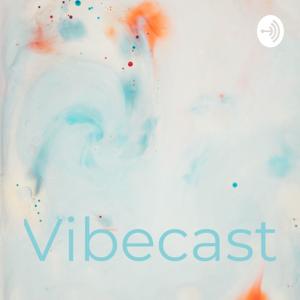 VibeCcast