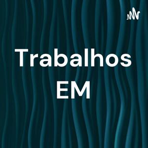 Trabalhos EM