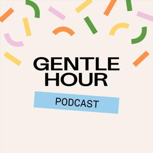 Gentle Hour Podcast