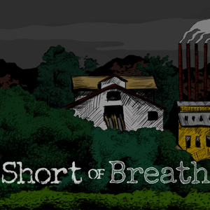 Short of Breath