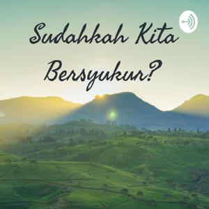 Sudahkah Kita Bersyukur?