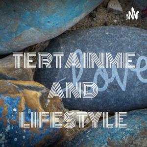 ENTERTAINMENT AND LIFESTYLE