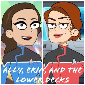 Ally, Erin, and the Lower Decks