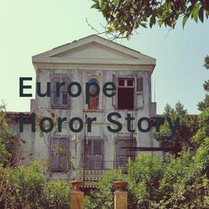 Europe Horor Story