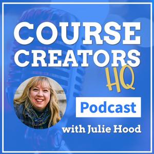 Course Creators HQ...All About Online Courses by Julie Hood