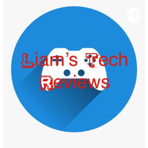 Liam's Tech Reviews