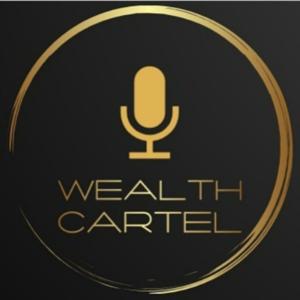 The Wealth Cartel Podcast