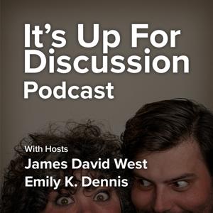 It's Up For Discussion Podcast