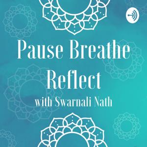 Pause Breathe Reflect