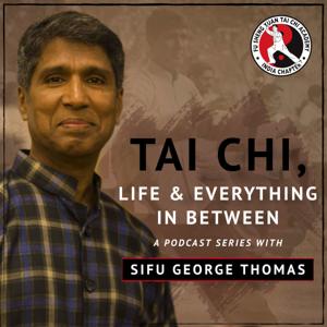 Tai Chi, Life & Everything in Between by Tai Chi Academy India