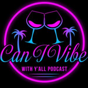 Can I Vibe With Y'all? by Cazo Wilborn & Chris Mathis