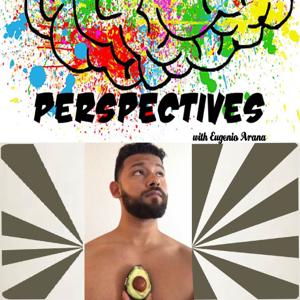 Perspectives with Eugenio Arana