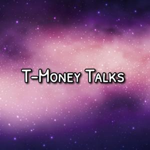 T-Money Talks