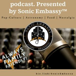 podcast. Presented by Sonic Embassy™ (PCPBSE)