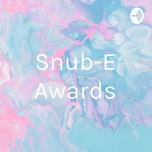 Snub-E Awards