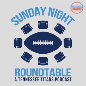 Sunday Night Roundtable