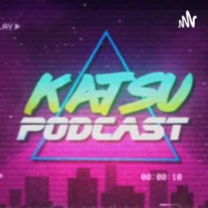 Katsu PodCast