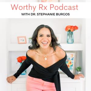 Worthy Rx Podcast