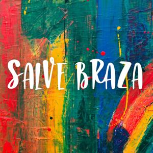 Salve Braza