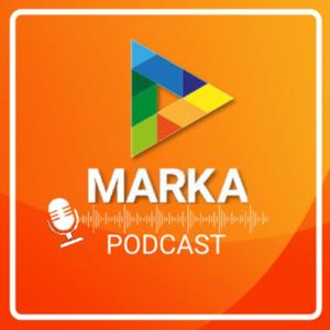 Marka Podcast