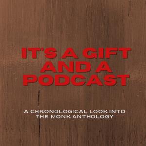 It's a Gift and a Podcast