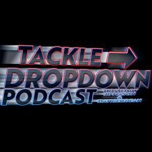 Tackle Dropdown Podcast