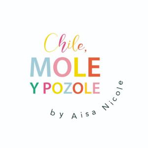 Chile, mole y Pozole