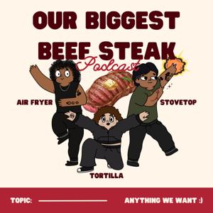 Our Biggest Beef Steak