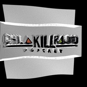 Chilakill radio popcast