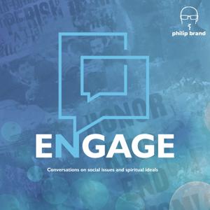 Engaging Social Issues and Spiritual Ideals- Philip Brand