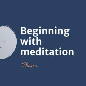 Beginning with Meditation