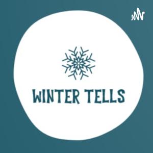 Winter Tells