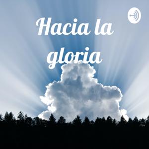 Hacia la gloria