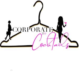 Corporate to Cocktails