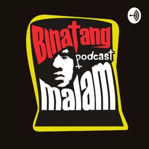 BINATANG MALAM PODCAST