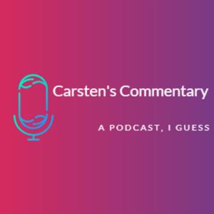 Carsten's Commentary