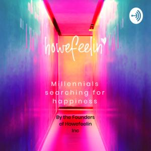 Howefeelin Podcast