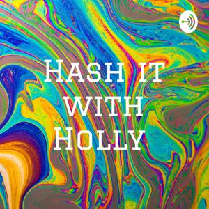 Hash it with Holly