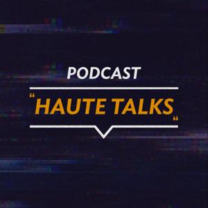 Podcast Haute Talks