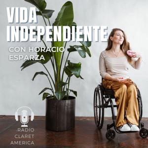 Vida Independiente con Horacio Esparza