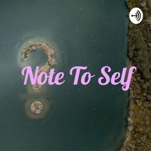 Note To Self