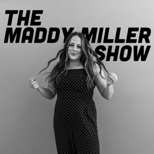 the Maddy Miller Show