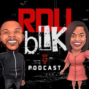 RDU Blk Podcast