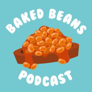 Baked Beans Podcast