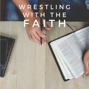 Wrestling With The Faith (WWTF)