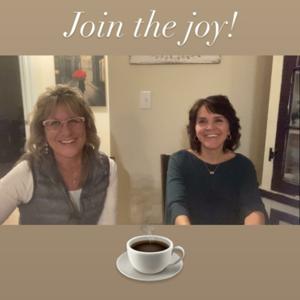 Join the Joy! with Rhonda and Pam