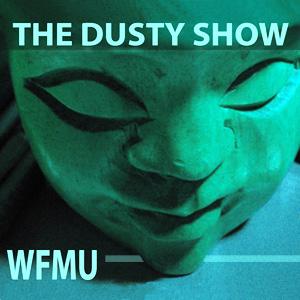 The Dusty Show with Clay Pigeon | WFMU by Clay Pigeon and WFMU