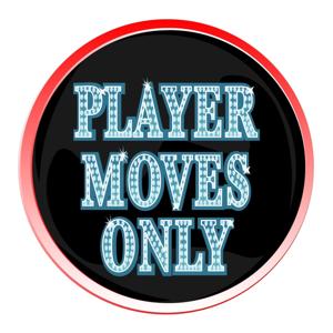 Player Moves Only Podcast
