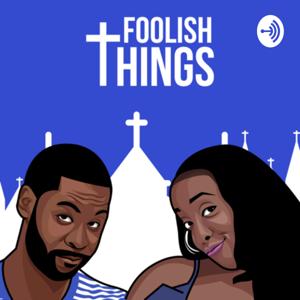 Foolish Things